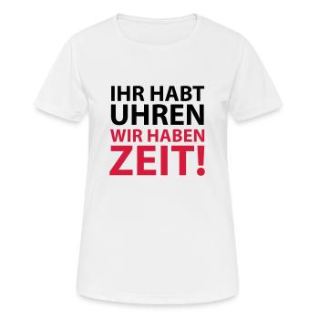 You have clocks we have time Proverb Rest Rest - Women's Breathable T-Shirt - white - Front - AI Model Female 172 dark (172cm)