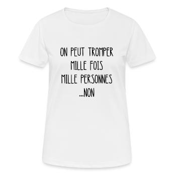 on peut tromper mille fois mille personnes - T-shirt respirant Femme - blanc - Devant - AI Model Female 172 dark (172cm)