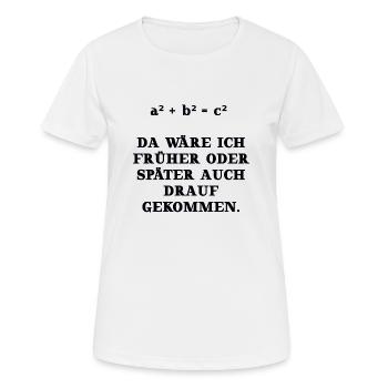 math mathematics funny gift idea Pythagoras - Women's Breathable T-Shirt - white - Front - AI Model Female 172 dark (172cm)