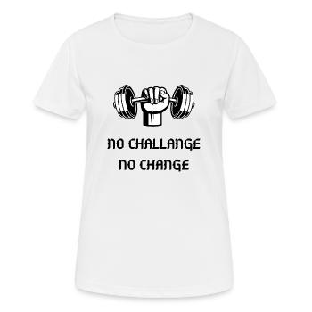 PAS DE CHALLANGE PAS DE CHANGEMENT - T-shirt respirant Femme - blanc - Devant - AI Model Female 172 dark (172cm)