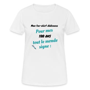 Pour mes 100 ans tout le monde signe 13 - T-shirt respirant Femme - blanc - Devant - AI Model Female 172 dark (172cm)