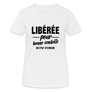 libérée pour bonne conduite en état d'ivresse - T-shirt respirant Femme - blanc - Devant - AI Model Female 172 dark (172cm)