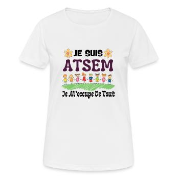 je suis atsem je m occupe de tout 1 - T-shirt respirant Femme - blanc - Devant - AI Model Female 172 dark (172cm)
