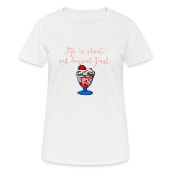 Life is short - Women's Breathable T-Shirt - white - Front - AI Model Female 172 dark (172cm)