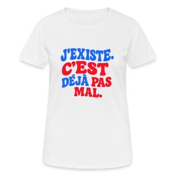 J’existe C’est déjà pas mal drôle rétro Humour - T-shirt respirant Femme - blanc - Devant - AI Model Female 172 dark (172cm)