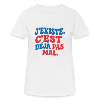J’existe C’est déjà pas mal drôle rétro humour - T-shirt respirant Femme - blanc - Devant - AI Model Female 172 dark (172cm)
