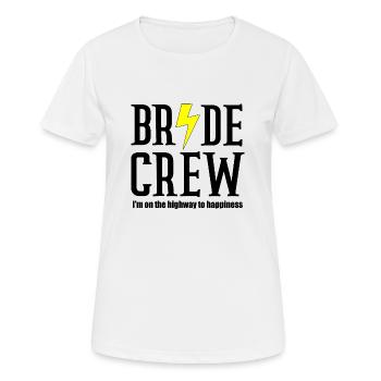 l’équipage de la mariée disant - T-shirt respirant Femme - blanc - Devant - AI Model Female 172 dark (172cm)