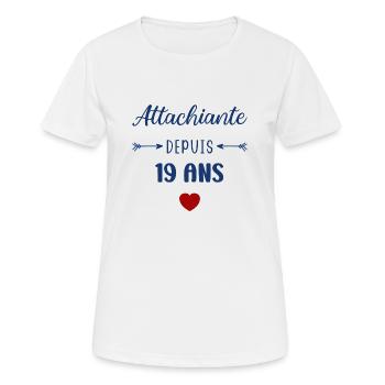 Attachiante depuis 19 ans - T-shirt respirant Femme - blanc - Devant - AI Model Female 172 dark (172cm)