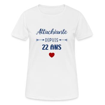 Attachiante depuis 22 ans - T-shirt respirant Femme - blanc - Devant - AI Model Female 172 dark (172cm)