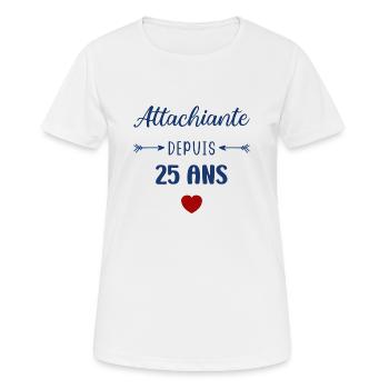 Attachiante depuis 25 ans - T-shirt respirant Femme - blanc - Devant - AI Model Female 172 dark (172cm)