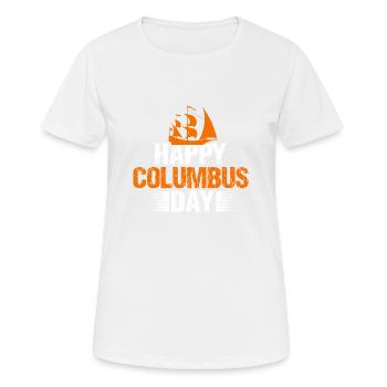 COLUMBUS DAY HEUREUX - T-shirt respirant Femme - blanc - Devant - AI Model Female 172 dark (172cm)