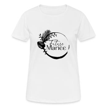 future mariée evjf cadeau vie de jeune fille - T-shirt respirant Femme - blanc - Devant - AI Model Female 172 dark (172cm)