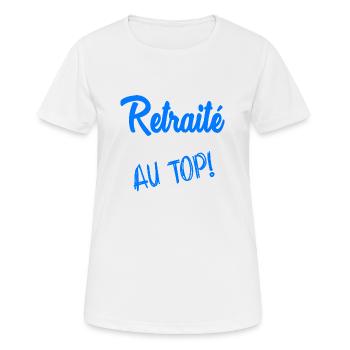 RETRAITE. RETRAITE. RETRAITEE. RETRAITE. - T-shirt respirant Femme - blanc - Devant - AI Model Female 172 dark (172cm)