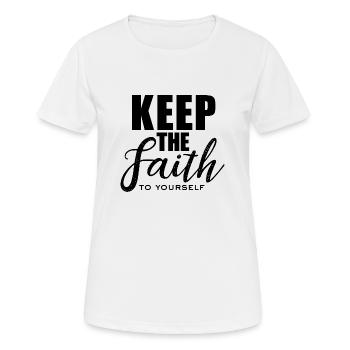 Gardez votre foi - Gardez la foi pour vous-même - T-shirt respirant Femme - blanc - Devant - AI Model Female 172 dark (172cm)