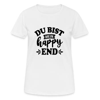 Du bist mein Happy End - Frauen T-Shirt atmungsaktiv - Weiß - Vorne - AI Model Female 172 dark (172cm)