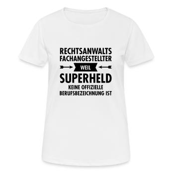 Rechtsanwaltsfachangestellter - Superheld - Frauen T-Shirt atmungsaktiv - Weiß - Vorne - AI Model Female 172 dark (172cm)
