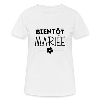 bientôt mariée - T-shirt respirant Femme - blanc - Devant - AI Model Female 172 dark (172cm)
