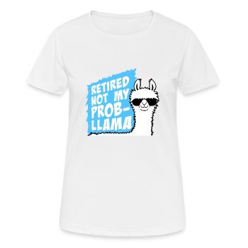 Nicht mein Prob Lama Ruhestand Prob-Llama im Ruhestand - Frauen T-Shirt atmungsaktiv - Weiß - Vorne - AI Model Female 172 dark (172cm)