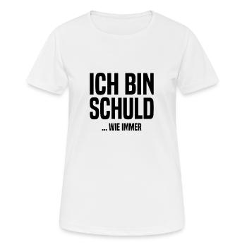 Ich bin schuld - ...wie immer - Frauen T-Shirt atmungsaktiv - Weiß - Vorne - AI Model Female 172 dark (172cm)