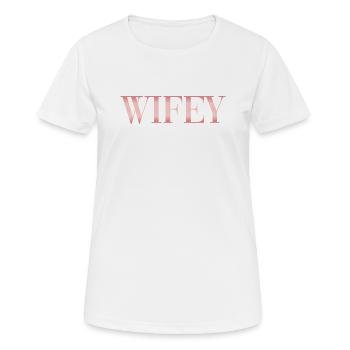 Wifey Shirt - Women's Breathable T-Shirt - white - Front - AI Model Female 172 dark (172cm)