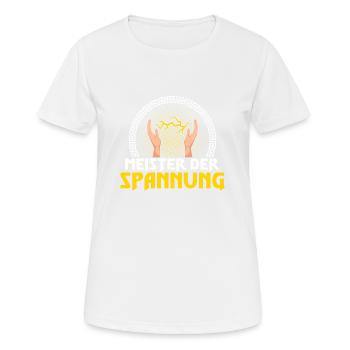 Meister der Spannung Elektroniker Elektriker - Frauen T-Shirt atmungsaktiv - Weiß - Vorne - AI Model Female 172 dark (172cm)