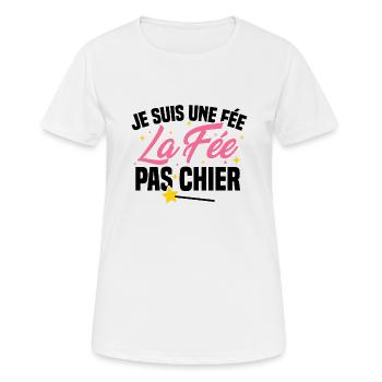 Je suis une fée la fée pas chier - T-shirt respirant Femme - blanc - Devant - AI Model Female 172 dark (172cm)