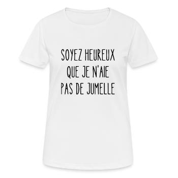 soyez heureux que je n'aie pas de jumelle - T-shirt respirant Femme - blanc - Devant - AI Model Female 172 dark (172cm)