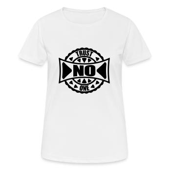 trust no one quote - Women's Breathable T-Shirt - white - Front - AI Model Female 172 dark (172cm)