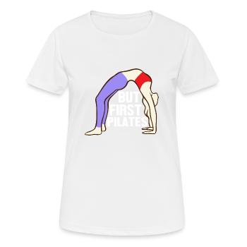 But First Pilates Fitness Exercise - Women's Breathable T-Shirt - white - Front - AI Model Female 172 dark (172cm)