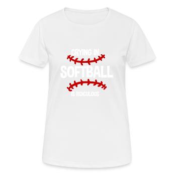 Pleurer Au Softball Est Ridicule 2 - T-shirt respirant Femme - blanc - Devant - AI Model Female 172 dark (172cm)