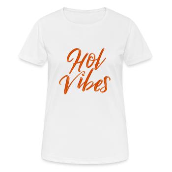 HOT VIBES - Frauen T-Shirt atmungsaktiv - Weiß - Vorne - AI Model Female 172 dark (172cm)