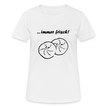 Brötchen...immer frisch - Frauen T-Shirt atmungsaktiv - Weiß - Vorne - AI Model Female 172 dark (172cm)