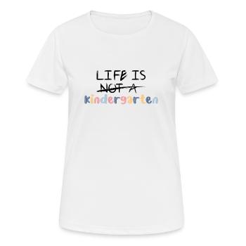 La vie n’est pas un jardin d’enfants. Ou est-ce le cas? - T-shirt respirant Femme - blanc - Devant - AI Model Female 172 dark (172cm)