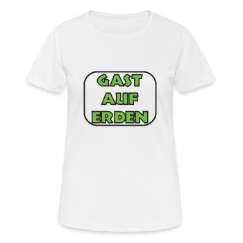 Gast auf Erden - Frauen T-Shirt atmungsaktiv - Weiß - Vorne - AI Model Female 172 dark (172cm)