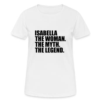 Woman Myth Legend Name Isabella - Women's Breathable T-Shirt - white - Front - AI Model Female 172 dark (172cm)