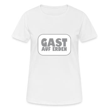 GAST AUF ERDEN - Frauen T-Shirt atmungsaktiv - Weiß - Vorne - AI Model Female 172 dark (172cm)