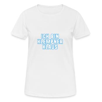 ich bin klempner klaus,schrift,ballerman,hit,song - Frauen T-Shirt atmungsaktiv - Weiß - Vorne - AI Model Female 172 dark (172cm)