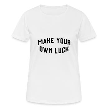 Faites votre propre chance - T-shirt respirant Femme - blanc - Devant - AI Model Female 172 dark (172cm)