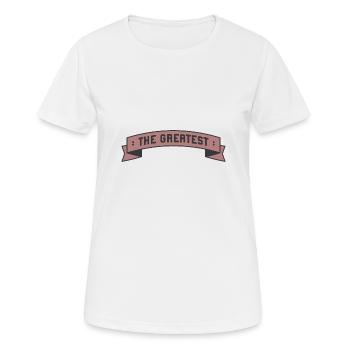 The greatest Banner - Frauen T-Shirt atmungsaktiv - Weiß - Vorne - AI Model Female 172 dark (172cm)