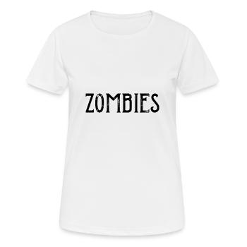 Zombies - Frauen T-Shirt atmungsaktiv - Weiß - Vorne - AI Model Female 172 dark (172cm)