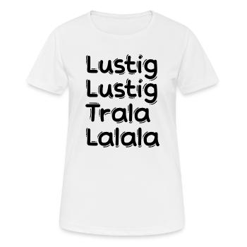 LUSTIG LUSTIG TRALALALALA NIKLAUSABEND WEIHNACHTEN - Frauen T-Shirt atmungsaktiv - Weiß - Vorne - AI Model Female 172 dark (172cm)