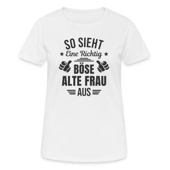 Böse Alte Frau Sarkasmus Spruch Lustig - Frauen T-Shirt atmungsaktiv - Weiß - Vorne - AI Model Female 172 dark (172cm)