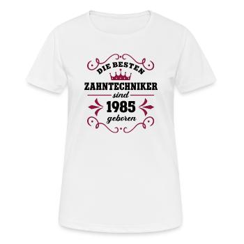 1985 Zahntechnikerin Geburtstag Zahntechnik Frauen - Frauen T-Shirt atmungsaktiv - Weiß - Vorne - AI Model Female 172 dark (172cm)