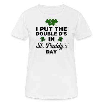Ich habe die Doppel-D's in St. Paddy's Day gesetzt - Frauen T-Shirt atmungsaktiv - Weiß - Vorne - AI Model Female 172 dark (172cm)