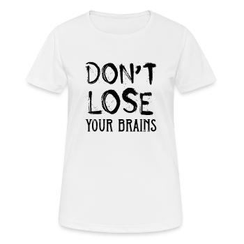 Ne perdez pas votre cerveau - T-shirt respirant Femme - blanc - Devant - AI Model Female 172 dark (172cm)