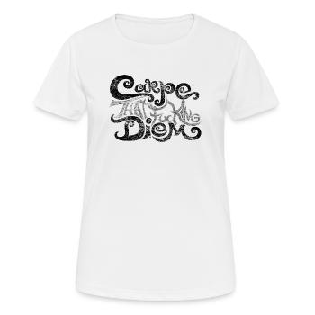 Carpe Diem... - T-shirt respirant Femme - blanc - Devant - AI Model Female 172 dark (172cm)