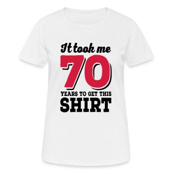 70th birthday - Women's Breathable T-Shirt - white - Front - AI Model Female 172 dark (172cm)