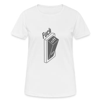 fuck off fuck you - Frauen T-Shirt atmungsaktiv - Weiß - Vorne - AI Model Female 172 dark (172cm)