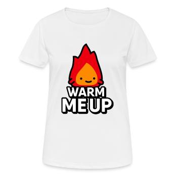 Cute Flame: Warm Me Up - Dessin numérique - T-shirt respirant Femme - blanc - Devant - AI Model Female 172 dark (172cm)