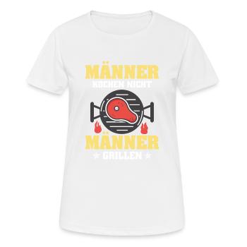Männer kochen nicht - Männer grillen - Frauen T-Shirt atmungsaktiv - Weiß - Vorne - AI Model Female 172 dark (172cm)